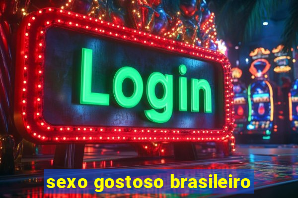 sexo gostoso brasileiro